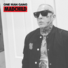 Madchild - One Man Gang