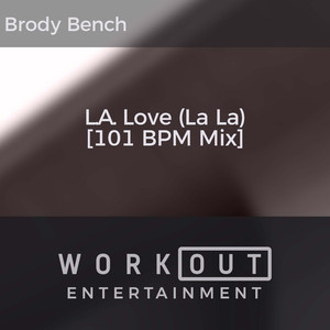 L.A. Love (La La) [101 BPM Mix]