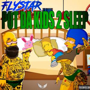 Put Da Kids 2 Sleep