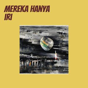 Mereka Hanya Iri