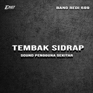TEMBAK SIDRAP SOUND PENGGUNA SEKITAR