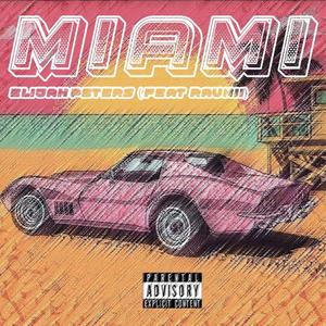 Miami (feat. Raunii)