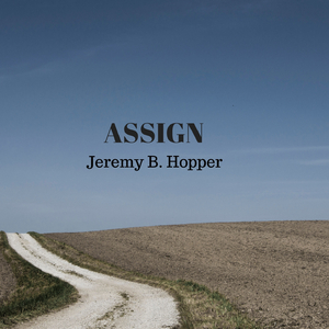 Assign