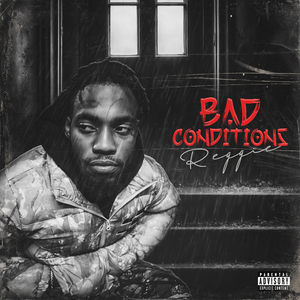 Bad Conditions