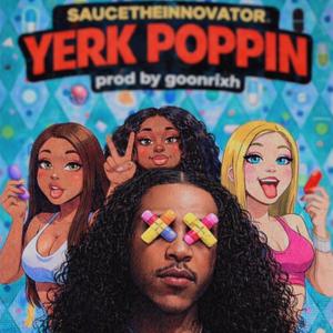 Yerk Poppin