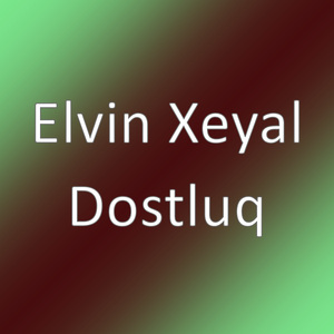 Dostluq