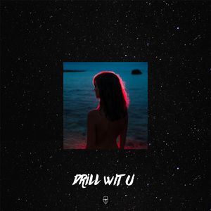[FREE]Drill wit u