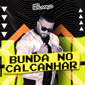 Bunda No Calcanhar