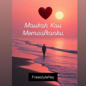 Maukah Kau Memaafkanku