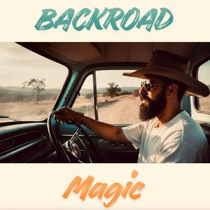Backroad Magic
