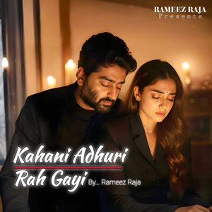 Kahani Adhuri Rah Gayi