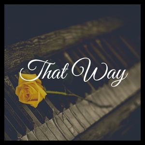That Way (Piano Version)