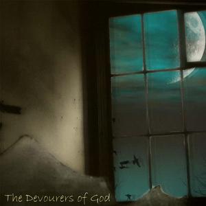 The Devourers of God