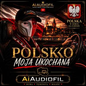 Polsko Moja Ukochana | Tęsknota za Ojczyzną (Nocna Jazda)