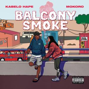 Balcony Smoke (feat. Mokoro)