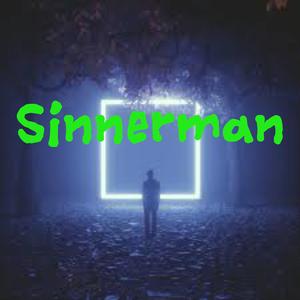 Sinnerman