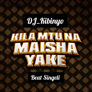Kila Mtu Na Maisha Yake (Beat Singeli) (Instrumental)