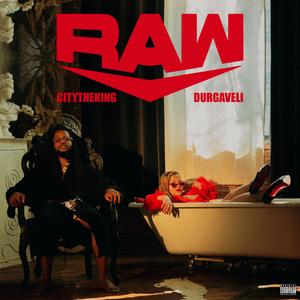 Raw (feat. CitytheKing) (Radio Edit)