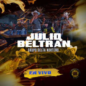 Julio Beltrán (En Vivo)