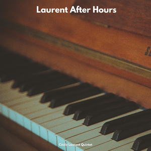Laurent’s Late Swing