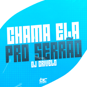 Chama ela pro Serrão