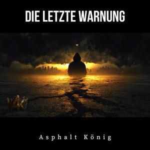Die letzte Warnung