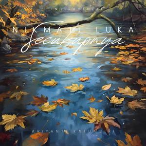 Nikmati Luka Secukupnya (Instrumental)