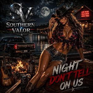 Night Don't Tell On Us