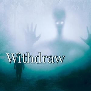 Withdraw