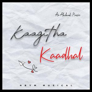 Kaagitha Kaathal