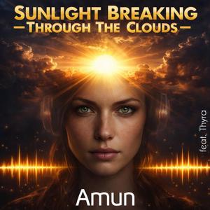 Sunlight Breaking Through The Clouds (feat. Thyra)
