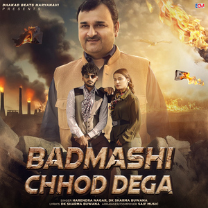 Badmashi Chhod Dega