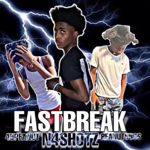 FastBreak (feat. Peanut556s & Peanut45)