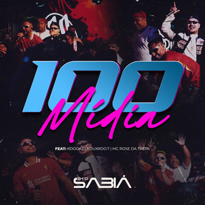 100 Mídia (Remasterizado)