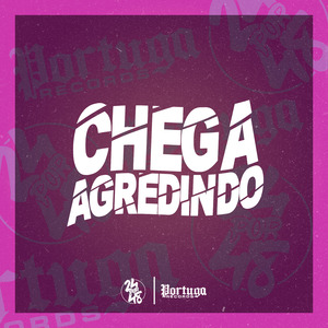 Chega Agredindo