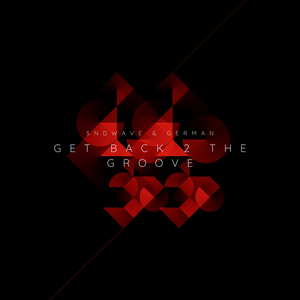 Get Back 2 The Groove (Extended)