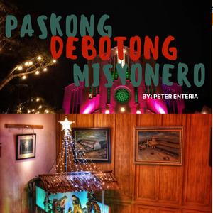 Paskong Debotong Misyonero
