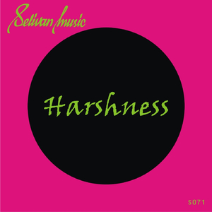 Harshness