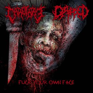 **** Your Own Face (feat. Dripped) (Cut Version)