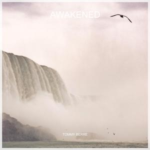 Awakened