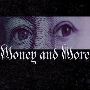 Money And More