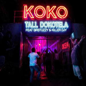 KOKO (feat. SirStuzzY & KILLER DJy)