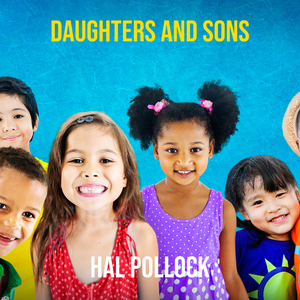 Daughters and Sons