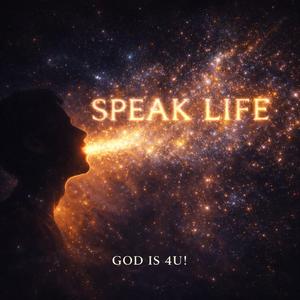 Speak Life