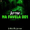 O Rei Do After - Onda do Verdin