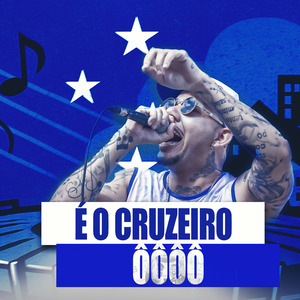 É o Cruzeiro Ôôôô