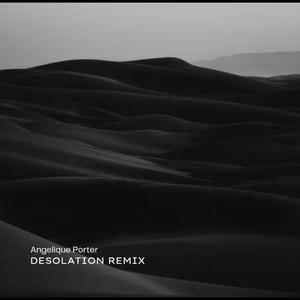 Creating The Oasis (Desolation Remix)