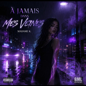 À jamais dans mes veines