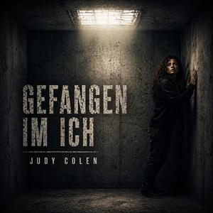 Gefangen im Ich