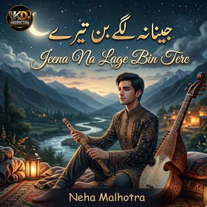 Jeena Na Lage Bin Tere